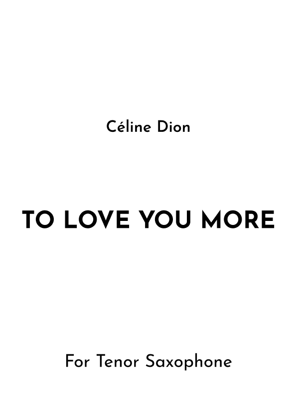 To Love You More (arr. Jireh J.)