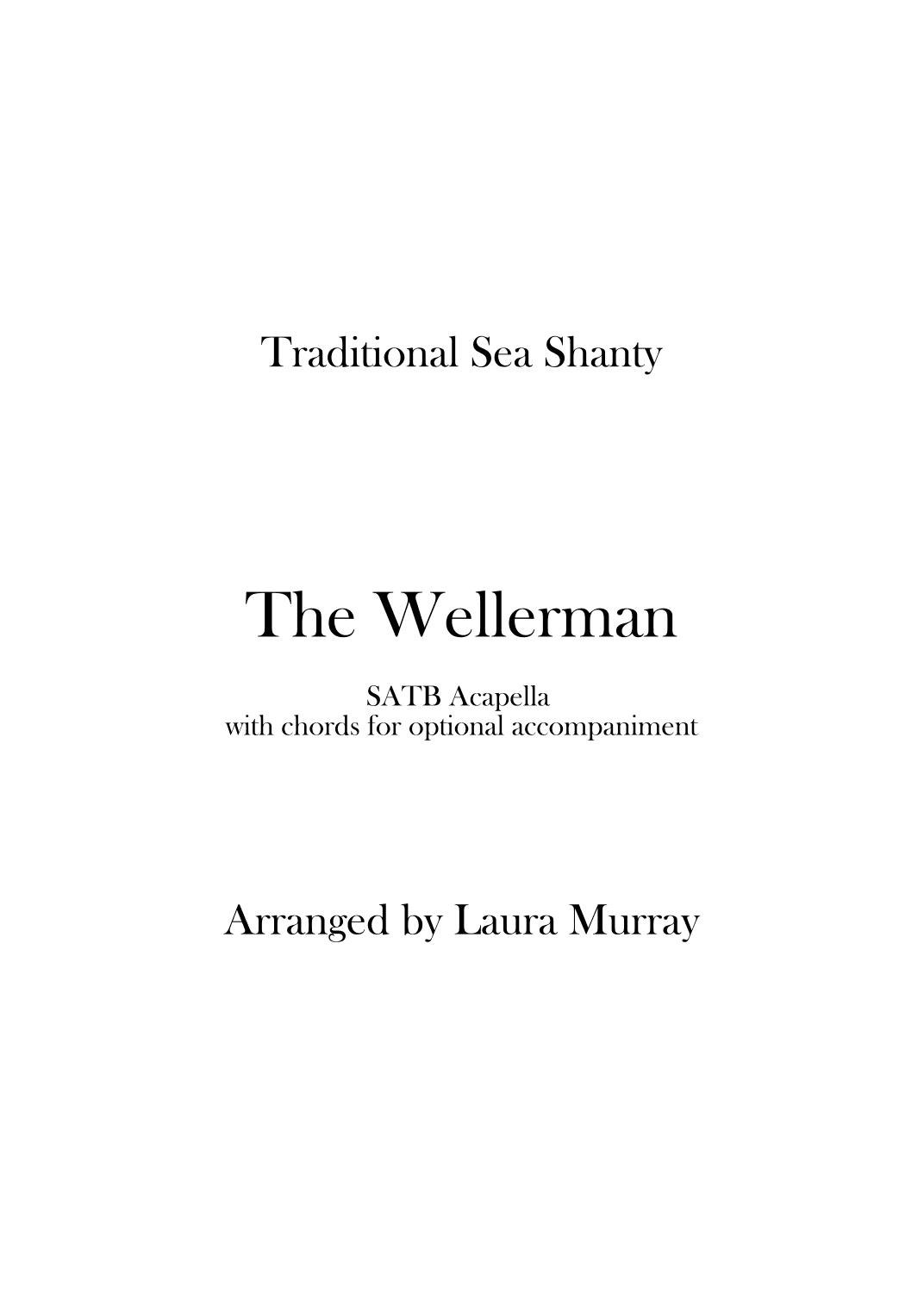 The Wellerman SATB (arr. Laura Murray)