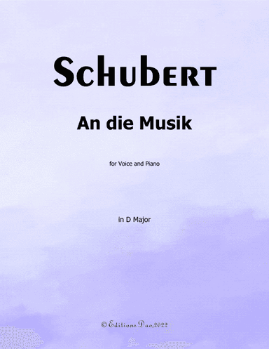 An die Musik, by Schubert, in D Major (arr. Editions Dao)