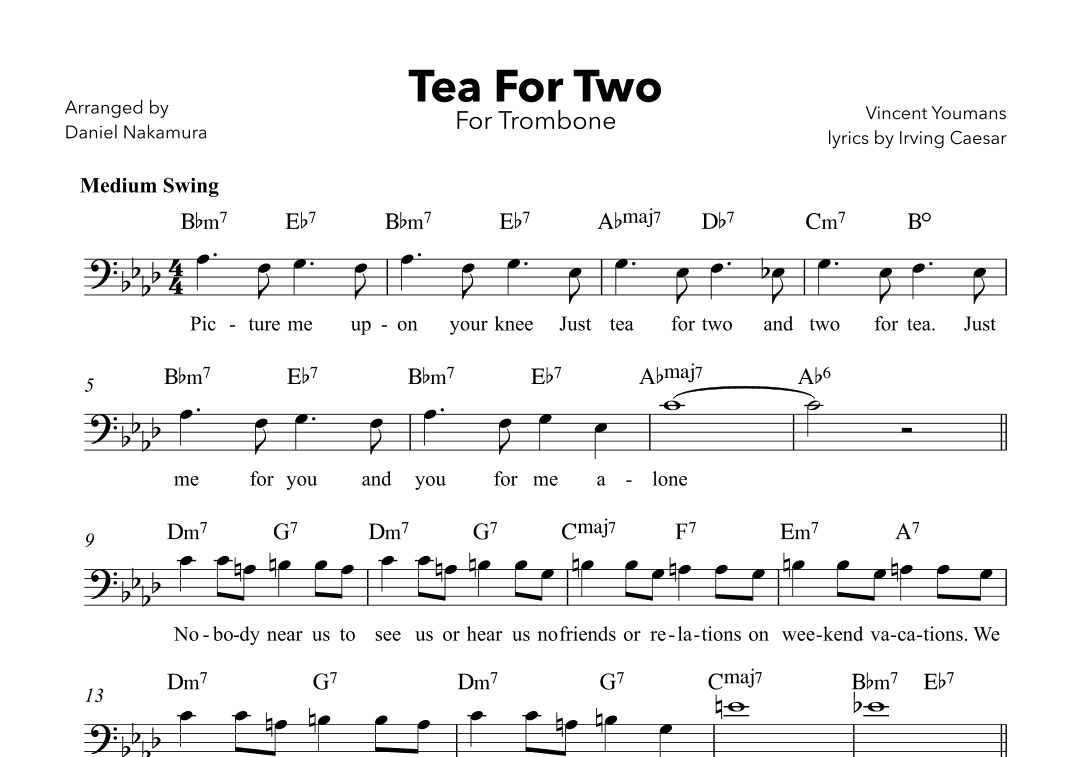 Tea For Two (For Trombone with Lyrics) (arr. Daniel Nakamura)
