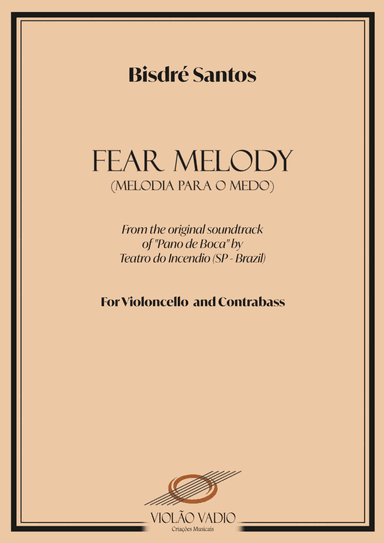 Fear Melody - Melodia para o medo (from Pano de Boca)