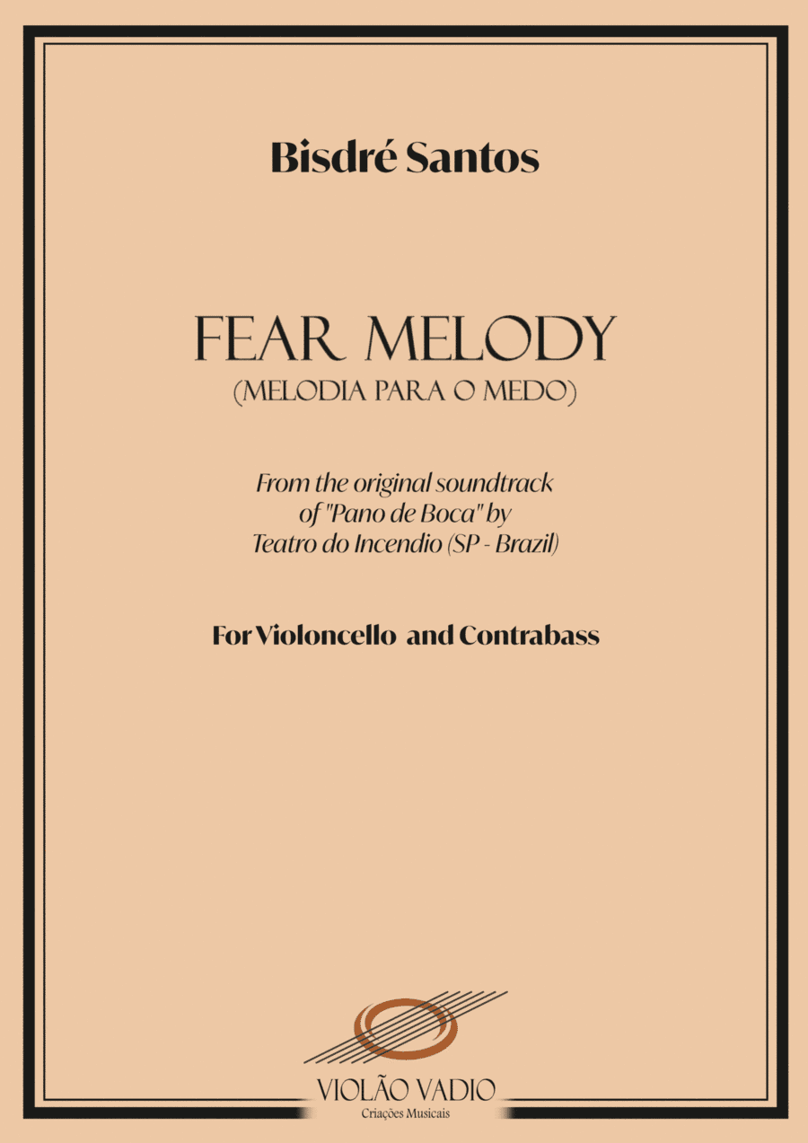 Fear Melody - Melodia para o medo (from Pano de Boca)