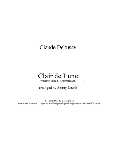 CLAIR DE LUNE?, Woodwind Duo, Intermediate Level for a violin and bassoon (arr. Sherry Lewis)