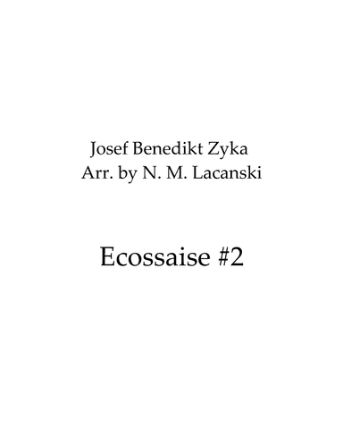 Ecossaise #2 (arr. Nick Lacanski)