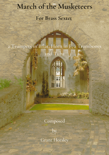 "March of the Musketeers" For Brass Sextet