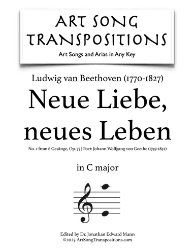 BEETHOVEN: Neue Liebe, neues Leben, Op. 75 no. 2 (transposed to C major) (arr. ArtSongTranspositions.com)