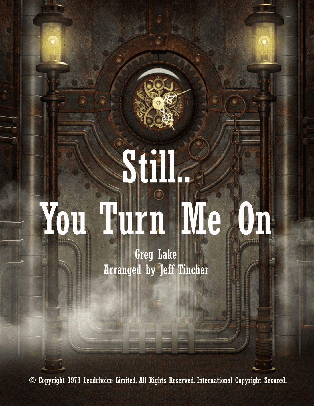 Still You Turn Me On (arr. Jeff Tincher)
