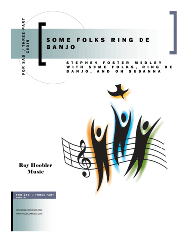 Some Folks Ring de Banjo (arr. Roy Hoobler)