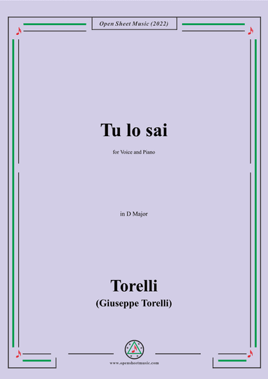 Giuseppe Torelli-Tu lo sai,in D Major,for Voice  and  Piano (arr. OSM Press)