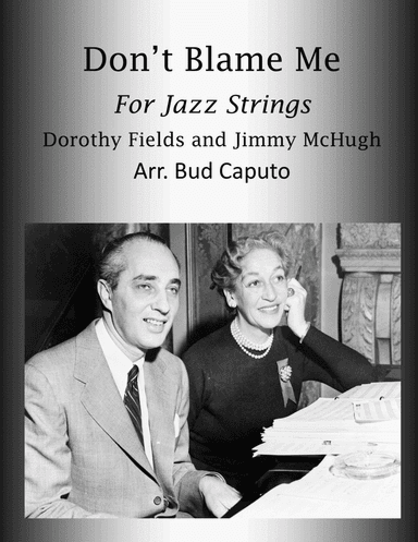 Don't Blame Me (arr. Bud Caputo)