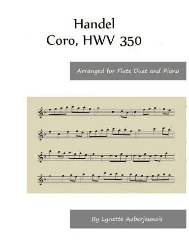 Coro, HWV 350 - Flute Duet and Piano (arr. Lynette Auberjeunois)