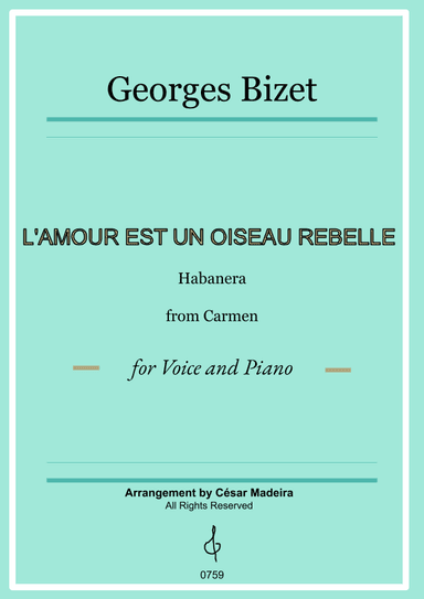 Habanera from Carmen by Bizet - Voice and Piano (Full Score and Parts) (arr. César Madeira)