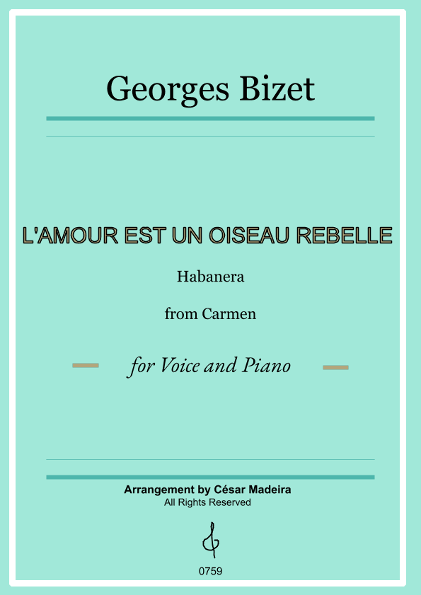 Habanera from Carmen by Bizet - Voice and Piano (Full Score and Parts) (arr. César Madeira)