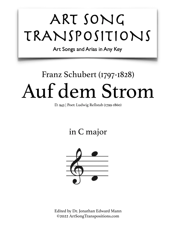 SCHUBERT: Auf dem Strom, D. 943 (transposed to C major) (arr. ArtSongTranspositions.com)
