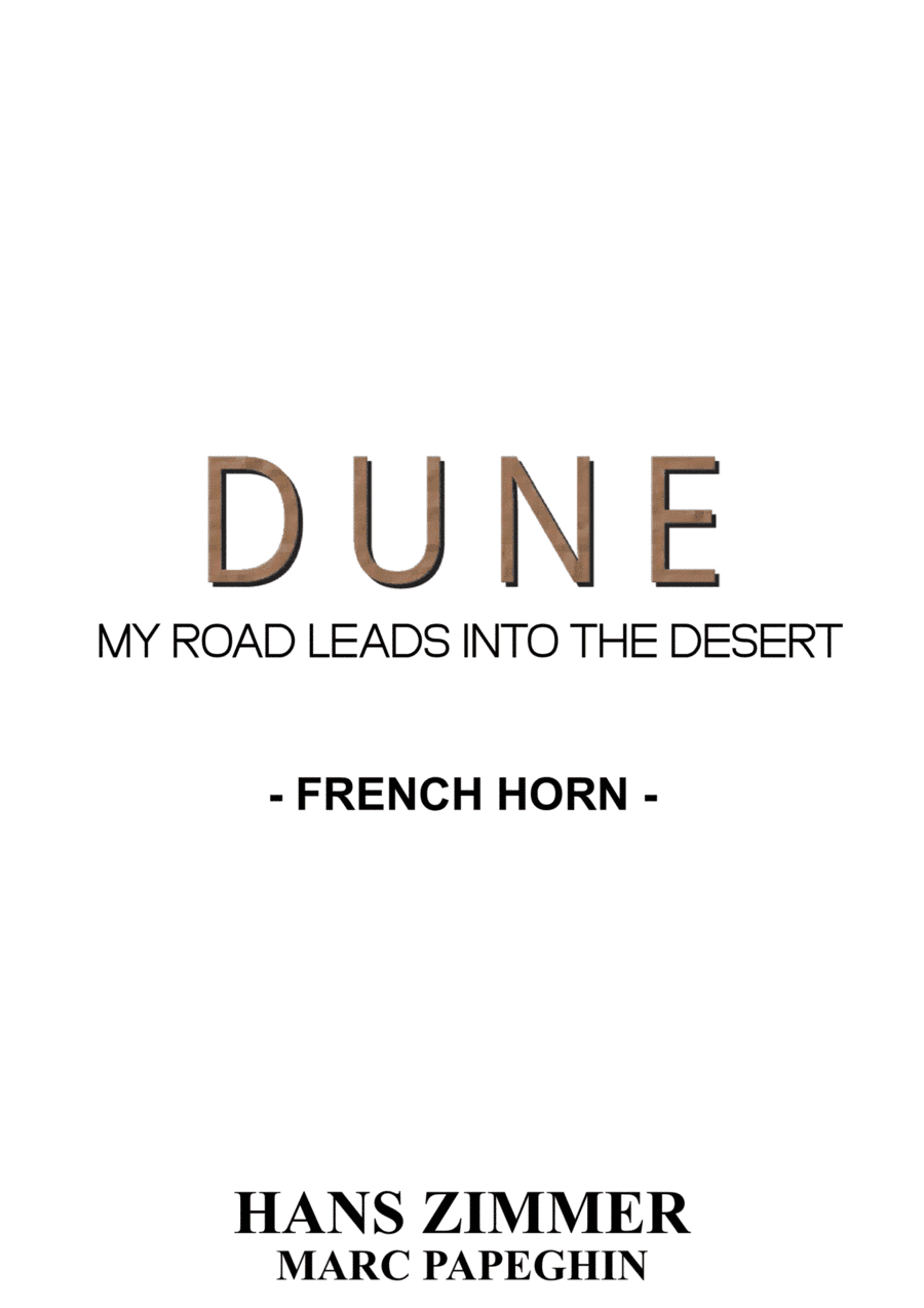My Road Leads Into The Desert (arr. Marc Papeghin)