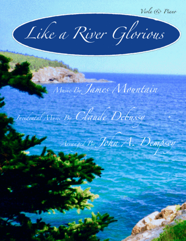 Like a River Glorious (Viola and Piano) (arr. John A. Dempsey)