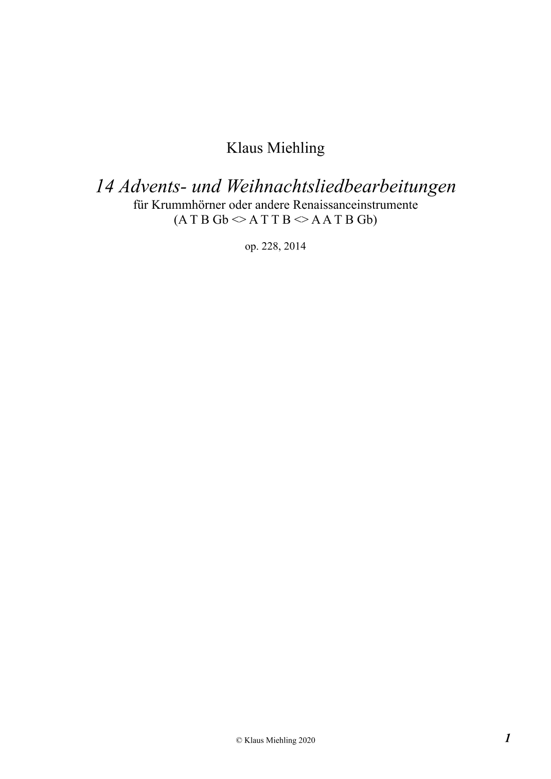 14 Advents- und Weihnachtsliedbearbeitungen, op. 228 (2014) - Score Only