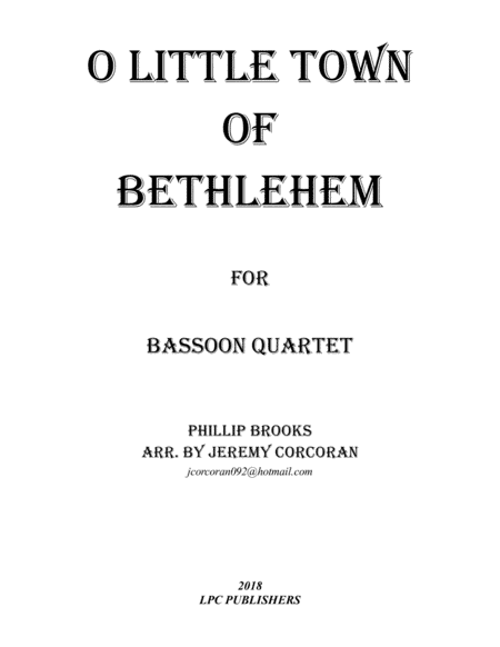 Oh Little Town of Bethlehem for Bassoon Quartet (arr. Jeremy Corcoran)