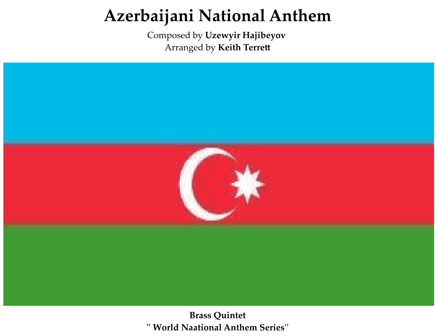 Azerbaijani National Anthem for Brass Quintet (MFAO World National Anthem Series) (arr. Keith Terrett)