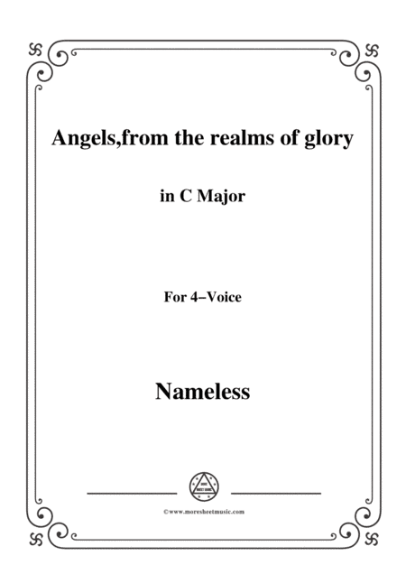 Nameless-Christmas Carol,Angels,from the realms of glory,in C Major,for voice and piano (arr. MSM)