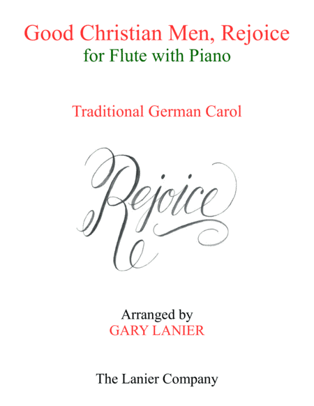 GOOD CHRISTIAN MEN, REJOICE (Flute with Piano & Score/Part) (arr. Gary Lanier)