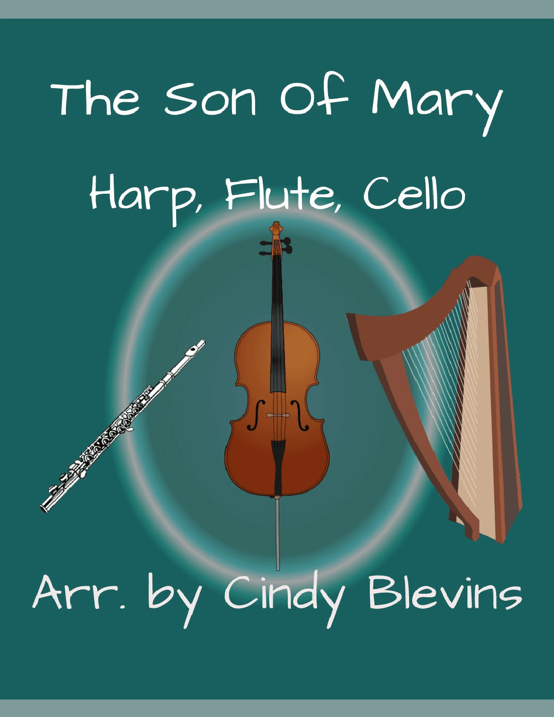 The Son of Mary, for Harp, Flute and Cello (arr. Cindy Blevins)