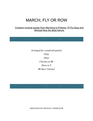 MARCH, FLY OR ROW (arr. Michael Vondracek)