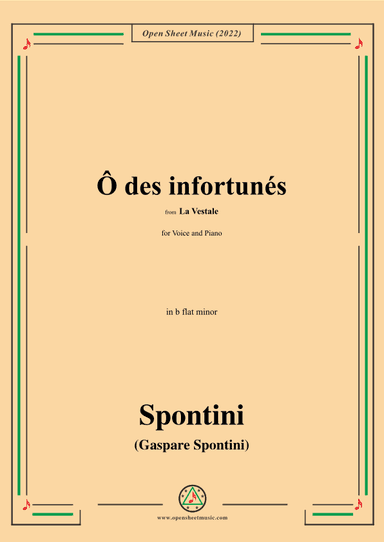 Spontini-Ô des infortunés,from La Vestale,in b flat minor (arr. OSM Press)