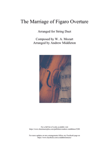 The Marriage of Figaro Overture arranged for String Duet (arr. Andrew Middleton)