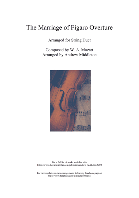 The Marriage of Figaro Overture arranged for String Duet (arr. Andrew Middleton)