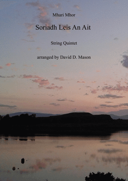 Soriadh Leis An Ait (Farewell to the Place) (arr. David D. Mason)