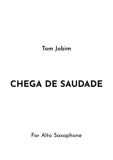 Chega De Saudade (no More Blues) (arr. Jireh J.)