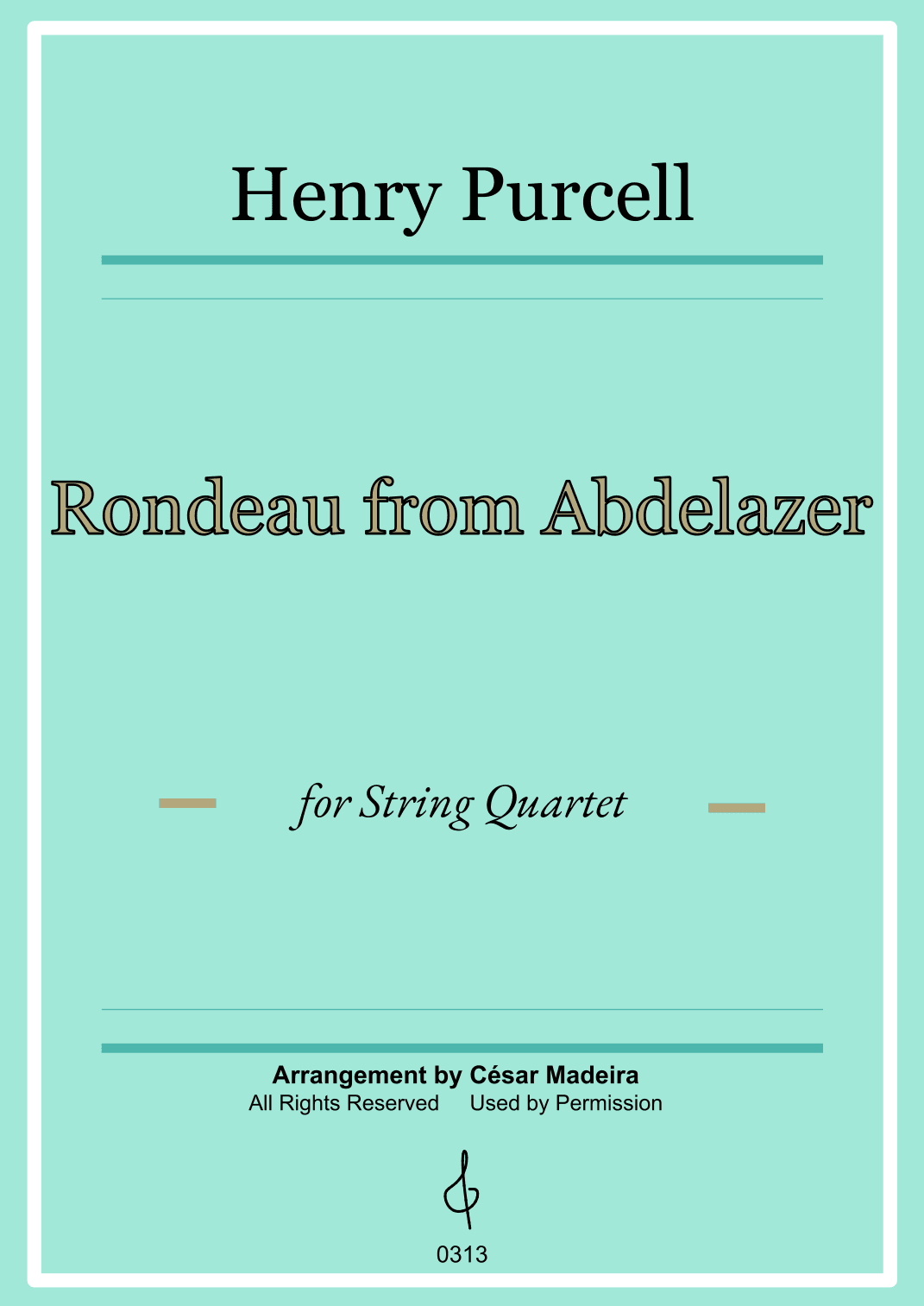 Rondeau from Abdelazer - String Quartet (Full Score) - Score Only (arr. César Madeira)