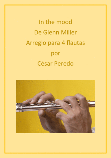 In the mood para 4 flautas
