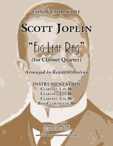 Joplin - "Fig Leaf Rag" (for Clarinet Quartet) (arr. Kenneth Abeling)