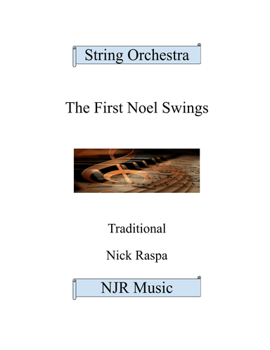 The First Noel Swings (string orchestra) complete set (arr. Nick Raspa)
