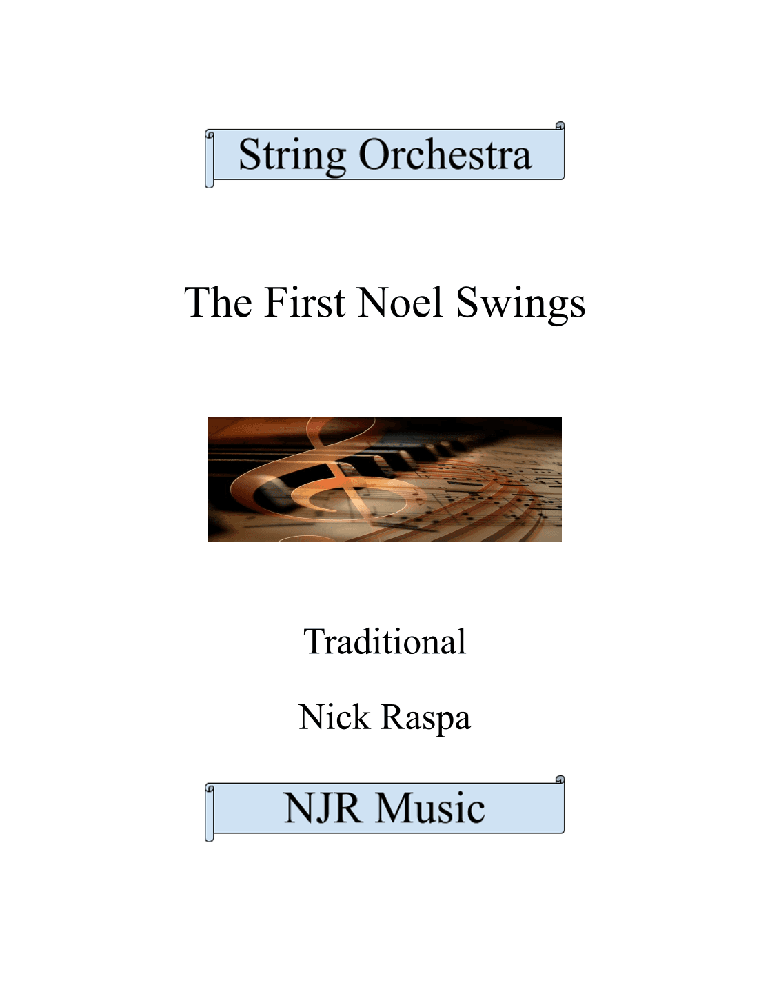 The First Noel Swings (string orchestra) complete set (arr. Nick Raspa)