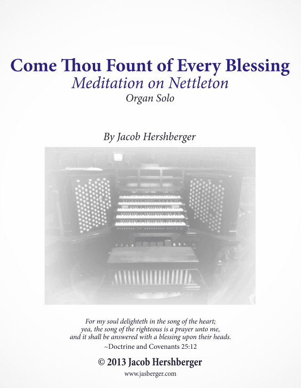 Come Thou Fount of Every Blessing - Easy Organ Solo (arr. Jacob Hershberger)
