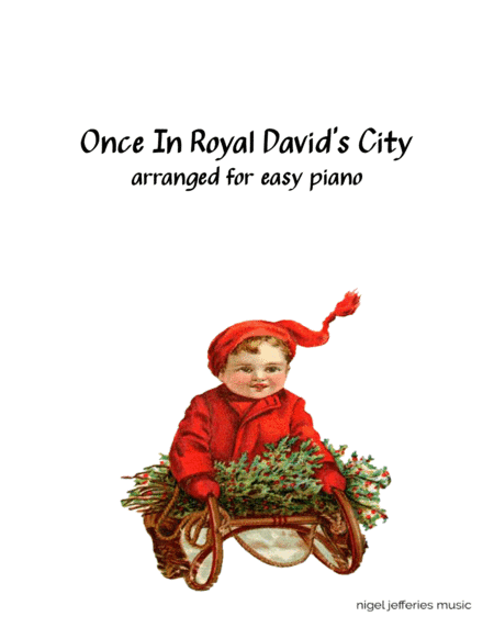 Once In Royal David's City arranged for easy piano (arr. Nigel Jefferies)