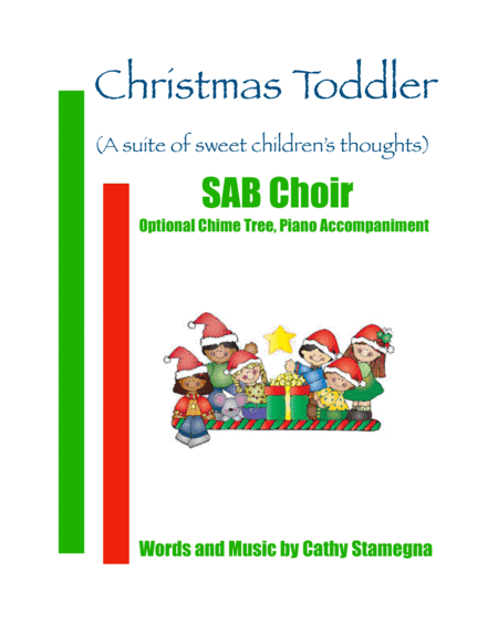 Christmas Toddler (SAB Choir, Optional Chime Tree, Piano Accompaniment)