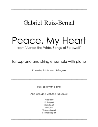 PEACE, MY HEART, from "Across the Wide" for soprano and string ensemble with piano