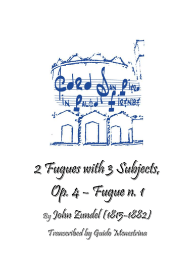 John Zundel - 2 Fugues with 3 Subjects, Op. 4 - Fugue n. 1 (arr. Guido Menestrina)