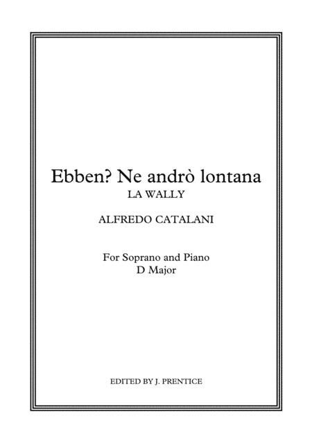 Ebben? Ne andrò lontana - La Wally (D Major) (arr. Jonathan Prentice)