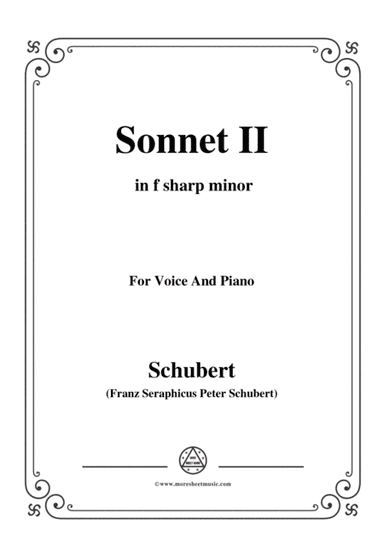 Schubert-Sonnet II in f sharp minor,for voice and piano (arr. MSM)