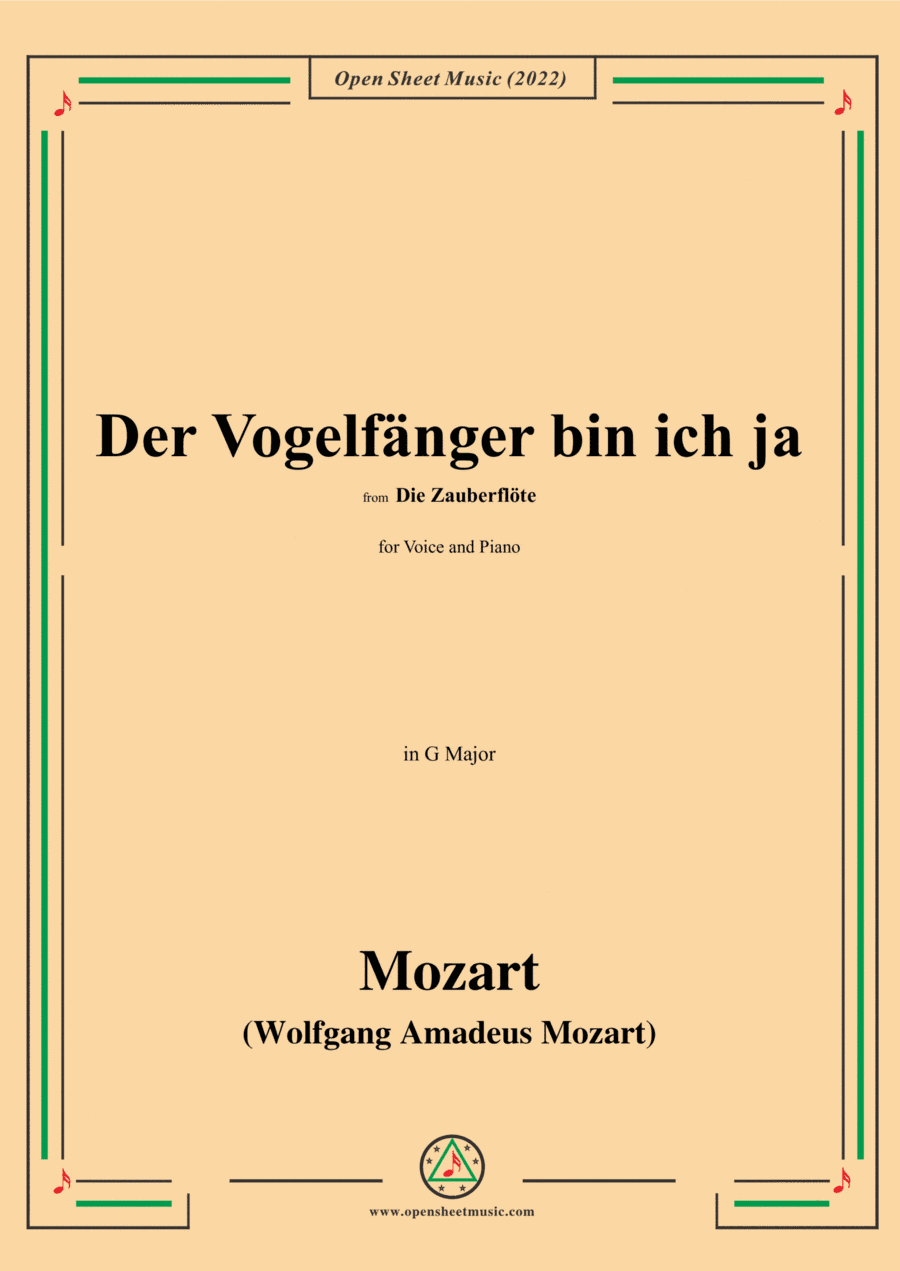 Mozart-Aria:Der Vogelfänger bin ich ja,in G Major,K.620 No.2,from 'Die Zauberflöte,K.620',for Voice (arr. Open Cloud)