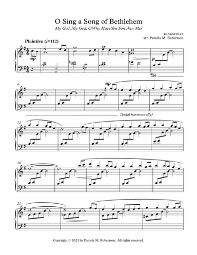 O Sing A Song of Bethlehem (O God, O God, Why Have You Forsaken Me) - Piano Solo (arr. Pamela M Robertson)