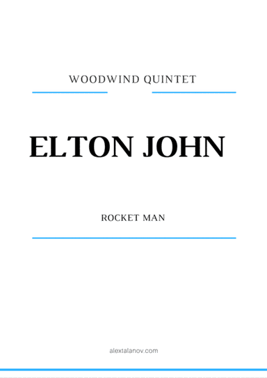 Rocket Man (I Think It's Gonna Be A Long Long Time) (arr. Alex Talanov)