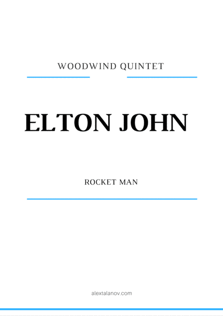 Rocket Man (I Think It's Gonna Be A Long Long Time) (arr. Alex Talanov)