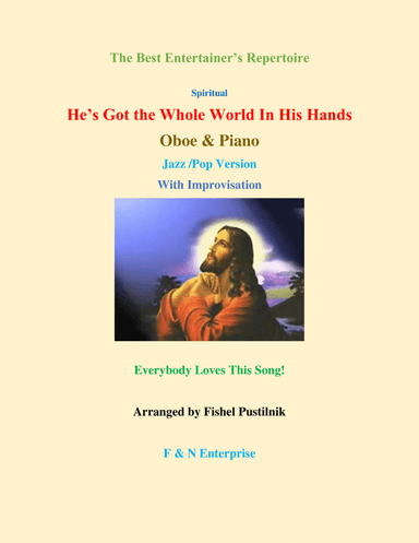 "He's Got the Whole World In His Hands"-Piano Background Track (Wlth Improvisation) for Oboe and Pia (arr. Fishel Pustilnik)