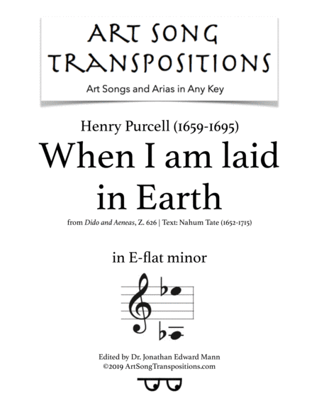 PURCELL: When I am laid in Earth (transposed to E-flat minor) (arr. ArtSongTranspositions.com)
